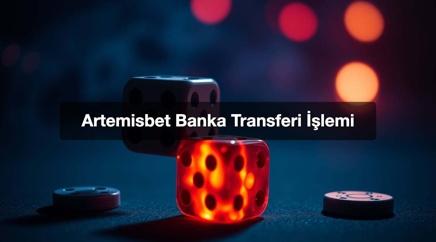 Artemisbet Banka Transferi İşlemi
